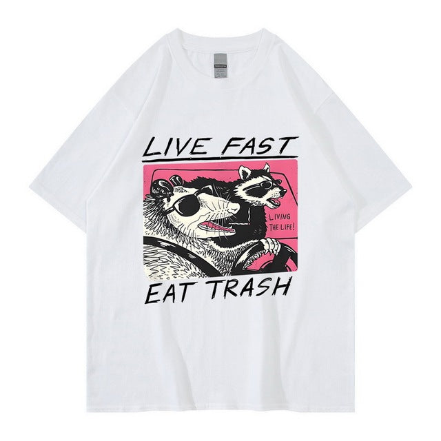 James Live Fast! Eat Trash! T-shirt - Harajuku Persoonlijk Ontwerp