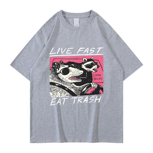 James Live Fast! Eat Trash! T-shirt - Harajuku Persoonlijk Ontwerp
